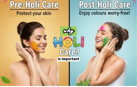 Before and After Holi Skincare Tips
